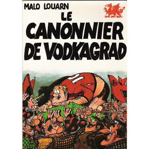 Le Canonnier De Vodkagrad