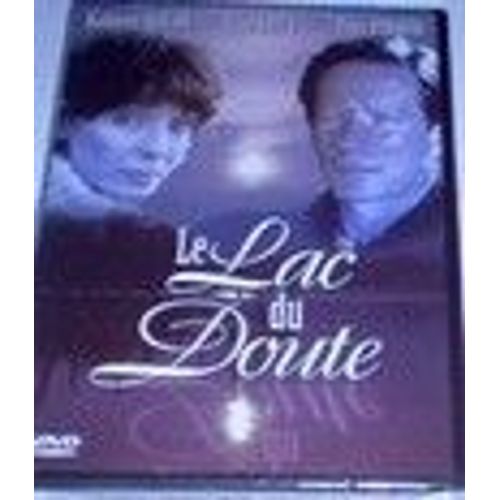 Le Lac Du Doute
