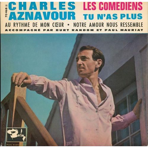 Les Comédiens + Tu N'a Plus + Au Rythme De Mon Coeur + Notre Amour Nous Ressemble