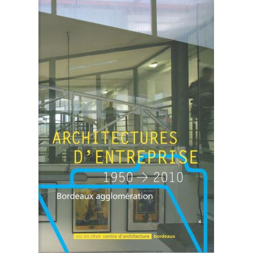 Architectures D'entreprise 1950 - 2010