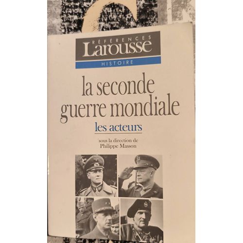 Dictionnaire De La Seconde Guerre Mondiale Les Acteurs
