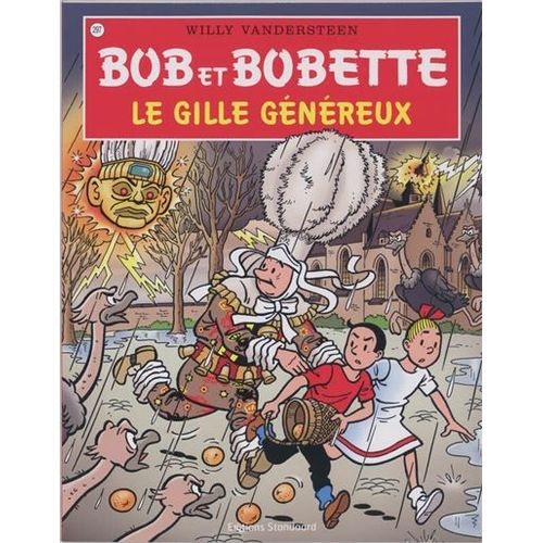 Bande Dessiné De Willy Vandersteen. Bob Et Bobette N° 297. Le Gille Genereux. Editions Standaard
