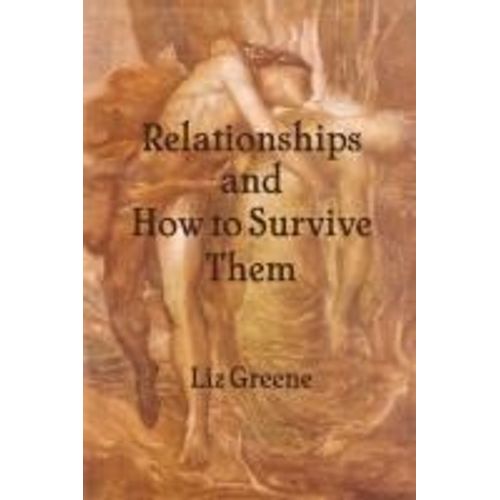 Relationships And How To Survive Them