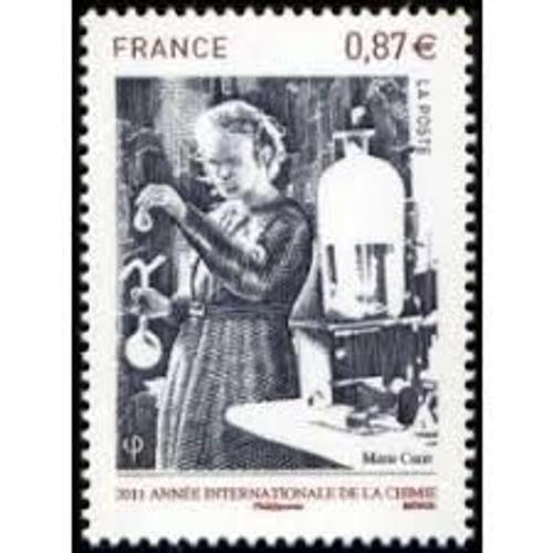 Marie Curie : Année Internationale De La Chimie Année 2011 N° 4532 Yvert Et Tellier Luxe