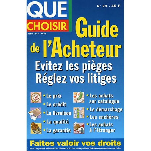 Que Choisir Spécial Hors-Série  N° 29 : Guide De L'acheteur - Evitez Les Pièges, Réglez Vos Litiges