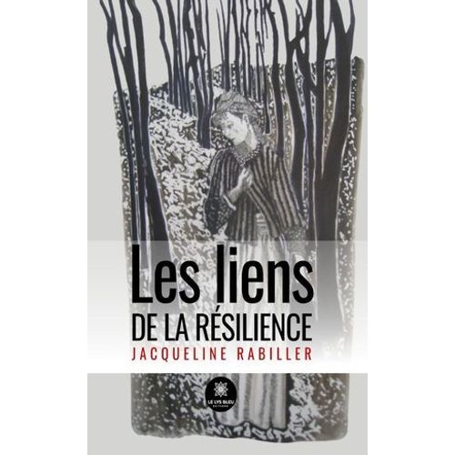 Les Liens De La Résilience