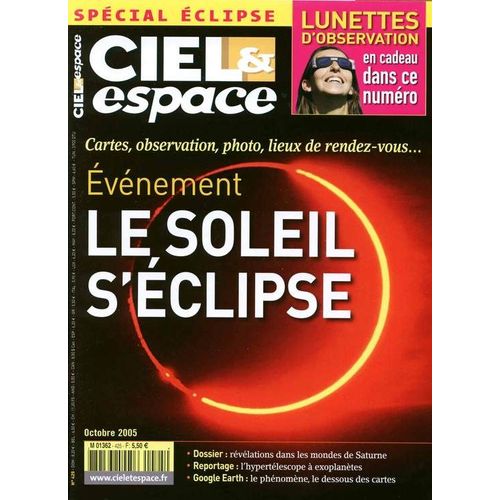 Ciel Et Espace N° 425 : Spécial Eclipse