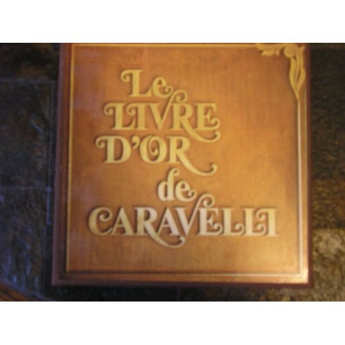 Le Livre D'or De Caravelli