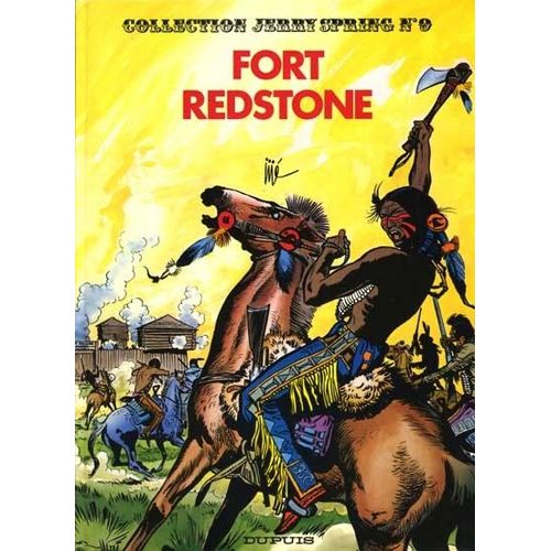 Jerry Spring Tome 9 - Fort Redstone