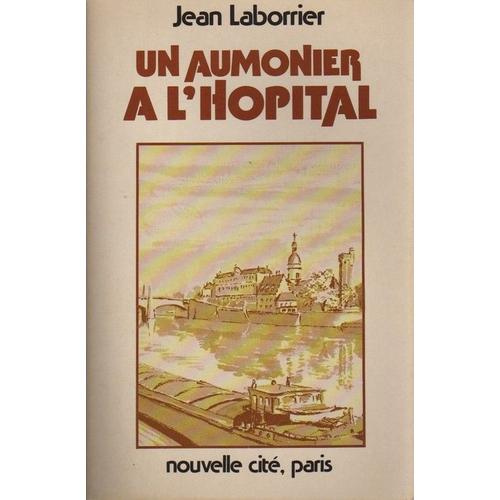 Un Aumonier A L'hopital