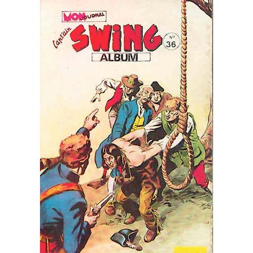 Album Captain Swing N° 36 : (N° 138 - 139 - 140)