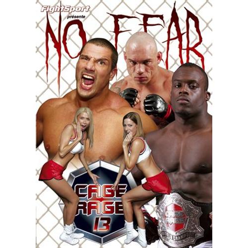 Cage Rage 13 : No Fear