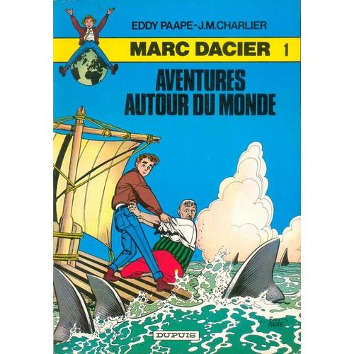 Marc Dacier N ° 1  - Aventures Autour Du Monde