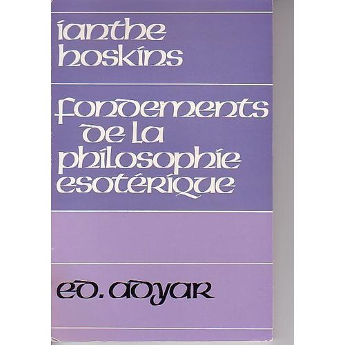 Fondements De La Philosophie Esoterique