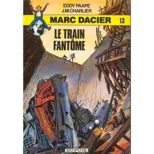 Marc  Dacier   -   Le Train Fantome   ----