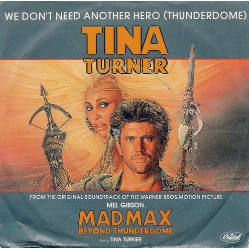 We Don't Need Another Hero - Mad Max Beyong Thunderdome (Thunderdome)
