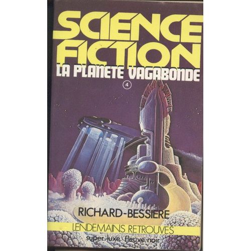 Les Conquerants De L'univers T 4, Planete Vagabonde
