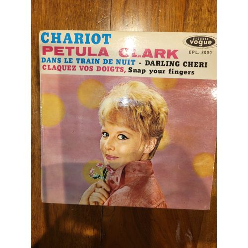 45tour Petula Clark Dans Le Train De Nuit/Darling Cheri/Claquez Vos Doigts /Snap Your Fingers