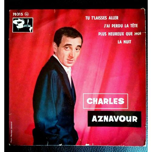 Charles Aznavour Tu Te Laisses Aller 45t