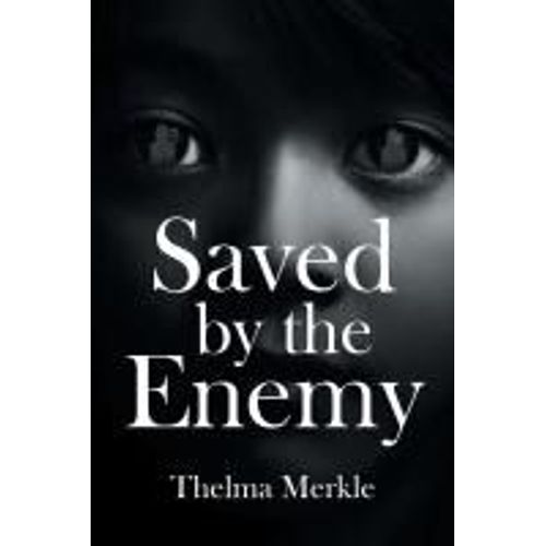 Saved By The Enemy