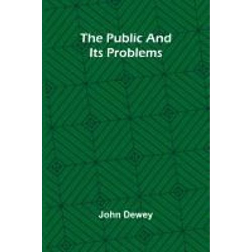 The Public And Its Problems