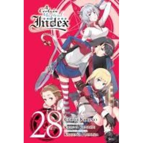 A Certain Magical Index, Vol. 28 (Manga)