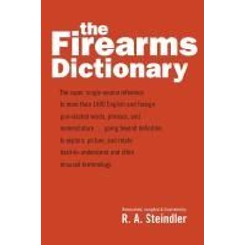 The Firearms Dictionary