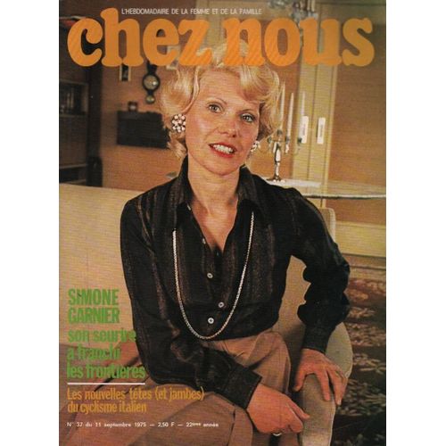 Chez Nous 37 1975 Simone Garnier/Gilles Segal/Majax/Les Chanteurs A La Croix De Bois