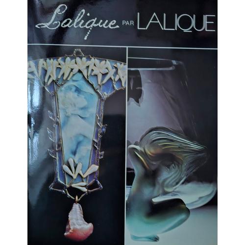 Lalique Par Lalique, Éditions Edipop Lausanne, 1977.