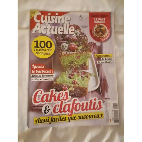 Cuisine Actuelle 401 Cakes Et Clafoutis Aussi Faciles Que Savoureux, J'épate Avec Du Beurre De Cacahuète