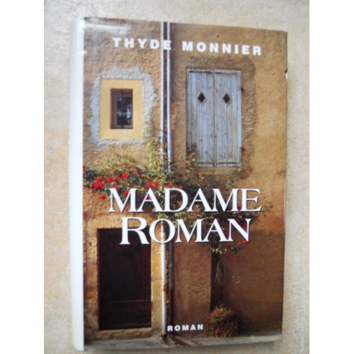 Madame Roman Par Thyde Monnier