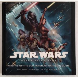 Knights Of The Old Republic Campaign Guide (Star Wars Roleplaying Game)