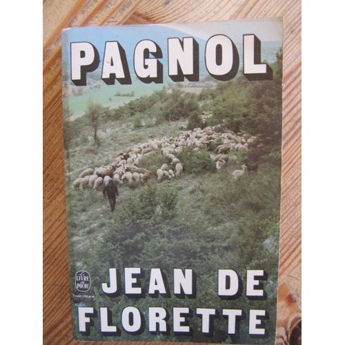 Jean De Florette Par Marcel Pagnol