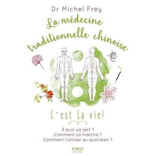 La Médecine Traditionnelle Chinoise