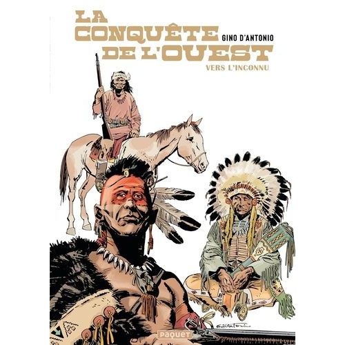 La Conquête De L'ouest Tome 1 - Vers L'inconnu