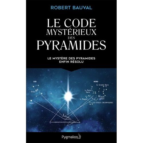 Le Code Mystérieux Des Pyramides