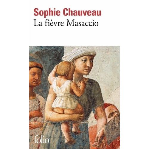 La Fièvre Masaccio