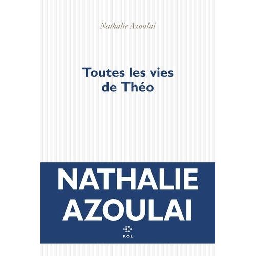 Toutes Les Vies De Théo