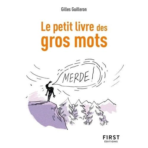 Le Petit Livre Des Gros Mots