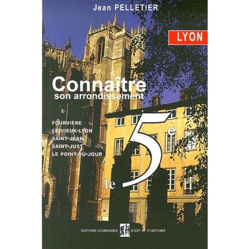 Le 5e Arrondissement De Lyon
