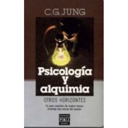 Psicología Y Alquimia (Tapa Blanda) C.G. Jung, Plaza & Janés Editores, 1989. 9788401472213
