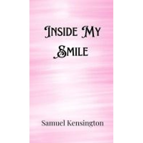Inside My Smile