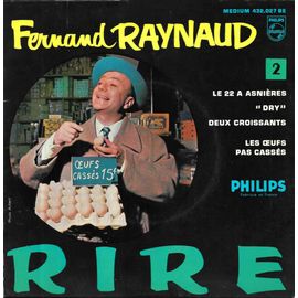 Fernand Raynaud : Le 22 À Asnières / Deux Croissants / "Dry" / Les Oeufs Pas Cassés [Vinyle 45 Tours 7" Ep] 1960