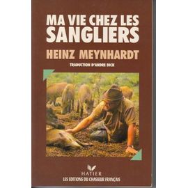 Ma Vie Chez Les Sangliers