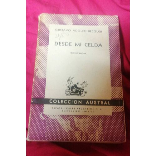 Desde Mi Celda De Gustavo Adolfo Becquer