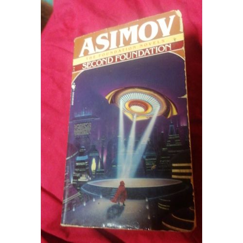 The Fondation Novels. Second Foundation De Asimov