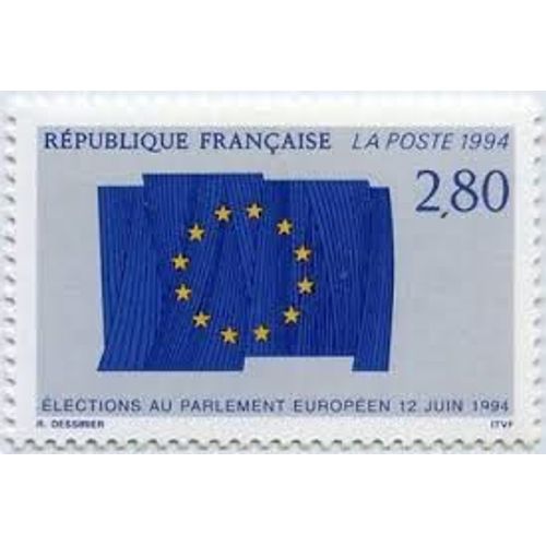4èmes Élections Du Parlement Français : Drapeau Européen Année 1994 N° 2860 Yvert Et Tellier Luxe