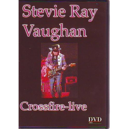 Steve Ray Vaughan -  Crossfire Live