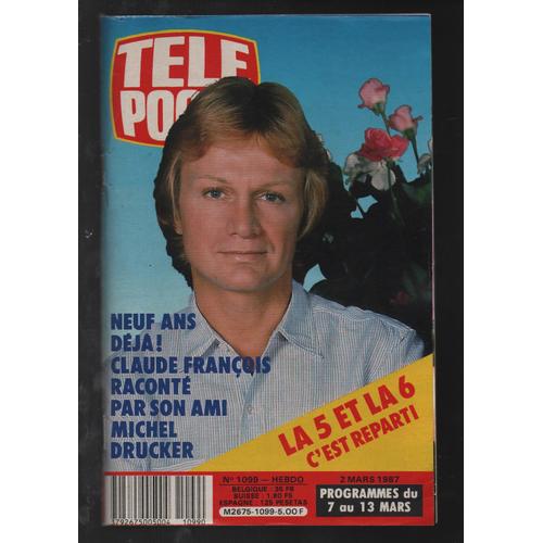 Télé Poche N° 1099 - 2 Mars 1987- Neuf Ans Déjà ! Claude François