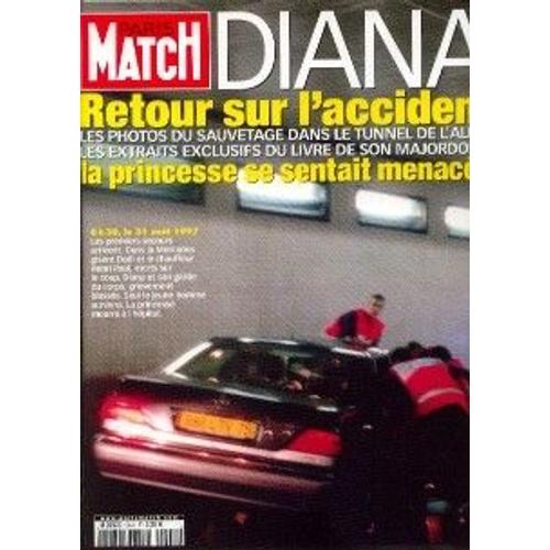 Paris Match  N° 2841 : Lady Diana Retour Sur L'accident